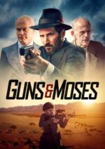 Guns And Moses