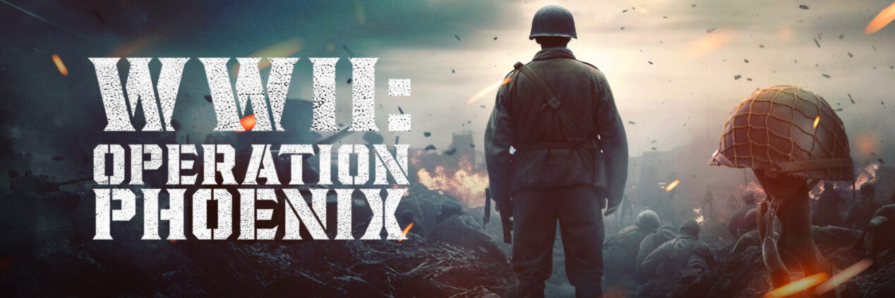 WWII Operation Phoenix 1200x400 WWII Operation Phoenix 1200x400